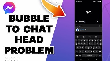 How To Fix Messenger Bubble To Chat Head Problem 2025