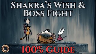 Silksong Shakra's Wish Boss Fight - Full Strategy & 100% Completion Guide