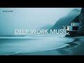 Calm Deep Work Music | Focus, Relax & Stay Productive