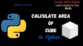 Calculate Area Of Cube using Python (Hindi/Urdu)