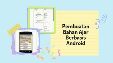 Pembuatan Bahan Ajar Berbasis Android