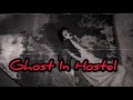 G hostel     ghost in hostel   thebabubadmas  abhay mitra    sandeep kumar 