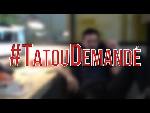 #TatouDemandé