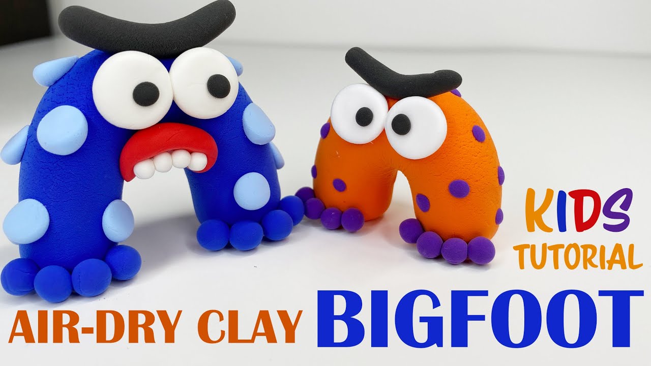 DIY a monster, BIGFOOT, HEY CLAY, kids tutorial