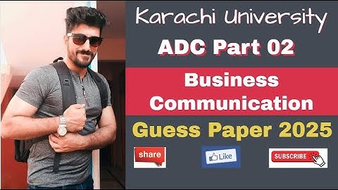 Business Communication Guess Paper 2025 | ADC Part 02 | ADC Exams 2025 | Aamir Nazir
