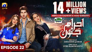 Ehraam-e-Junoon Episode 22 - [Eng Sub] - Digitally Presented by Jhalak Beauty Cream - 17th July 2023