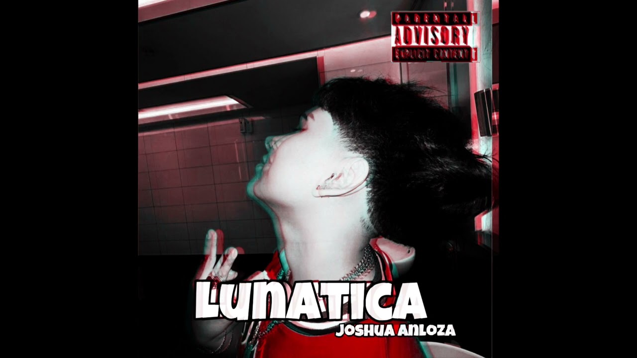 Watch JOSHUA ANLOZA - Lunatica (Prod .by Marli Space) on YouTube Watch JOSHUA ANLOZA - Lunatica (Prod .by Marli Space) on YouTube