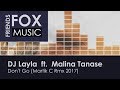 DJ Layla  ft.  Malina Tanase - Don&#39;t Go (Martik C Rmx 2017)