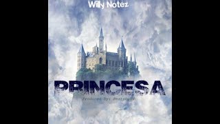 Willy Notez - Princesa