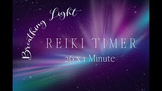 Reiki 1 Minute Timer with Reiki Music and Nature Sounds ~ 26 x 1 Minute Bell Timers