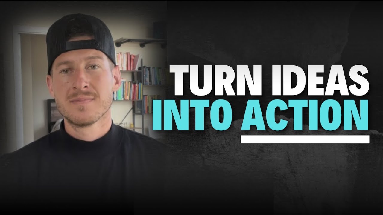 TURN IDEAS INTO ACTION | Why Not YOU?! | Inspirational Video