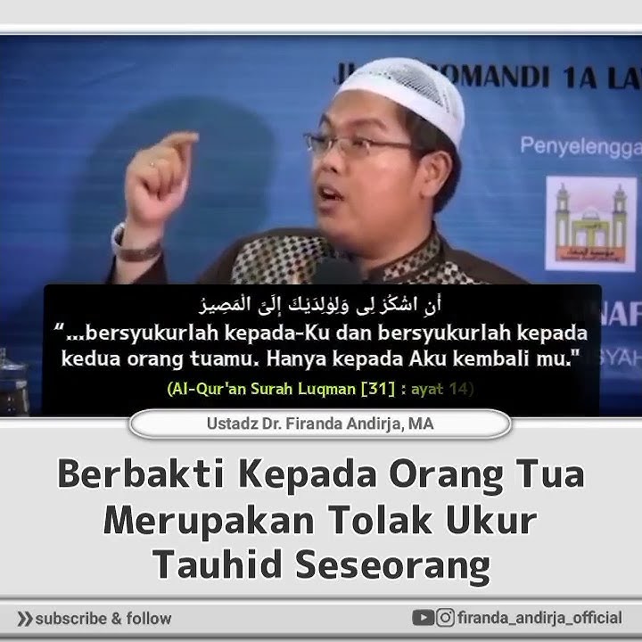 Berbakti Kepada Orang Tua Merupakan Tolak Ukur Tauhid Seseorang ||Ustadz Firanda Andirja