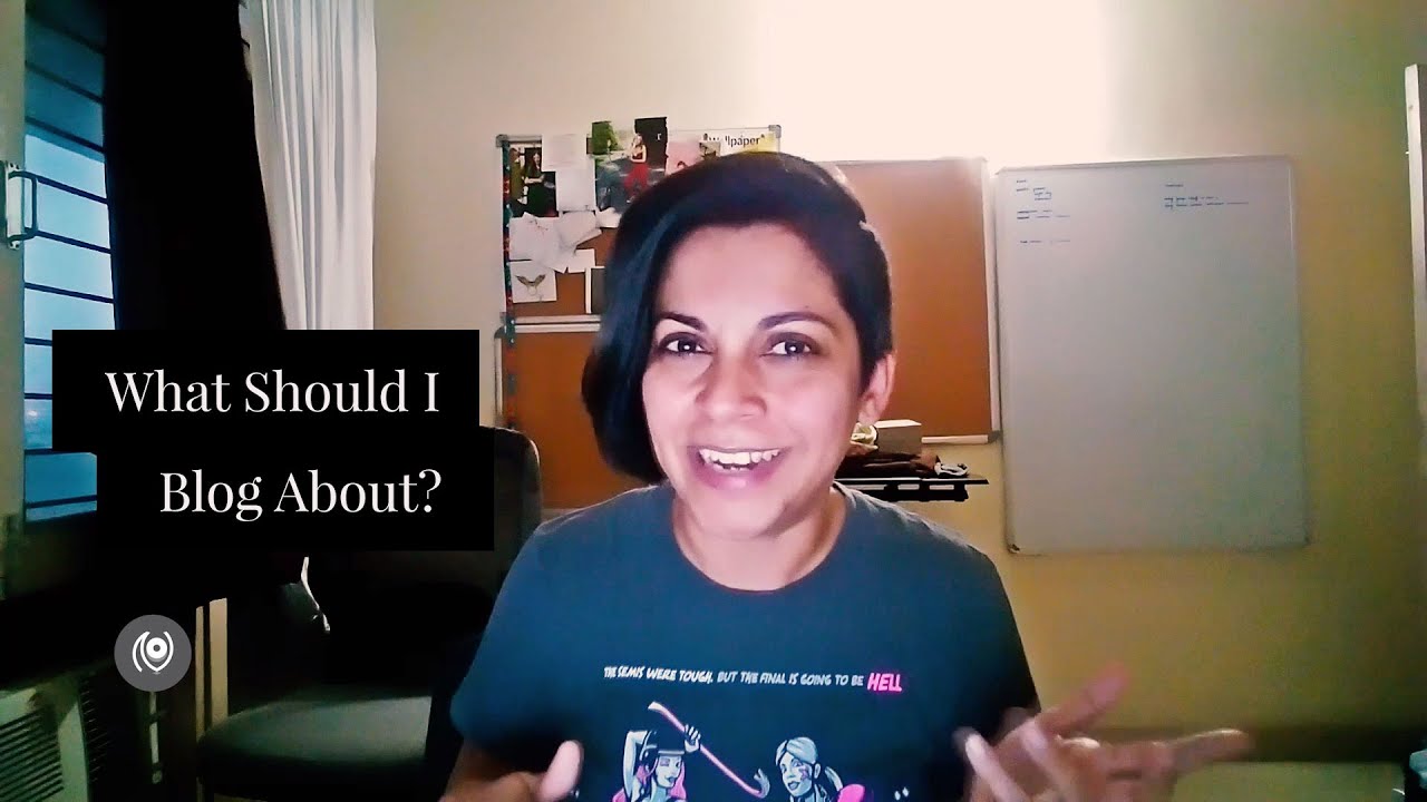 #11 The Naina Redhu Experience : What should I blog about?