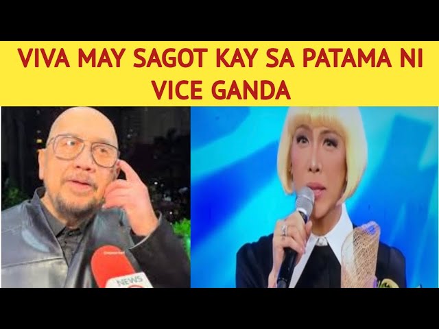 VIVA MAY SAGOT KAY SA PATAMA NI VICE GANDA