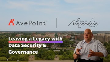 Leaving a Legacy with Data Security & Governance