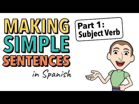 Spanish Bite - Making simple sentences | Part 1: Subject & verb