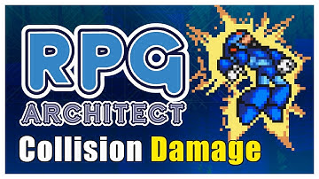 RPG Architect Tutorial - Collision Damage