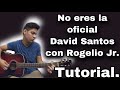 TUTORIAL) No eres la oficial / David santos~Acordes :) Acordes - Chordify