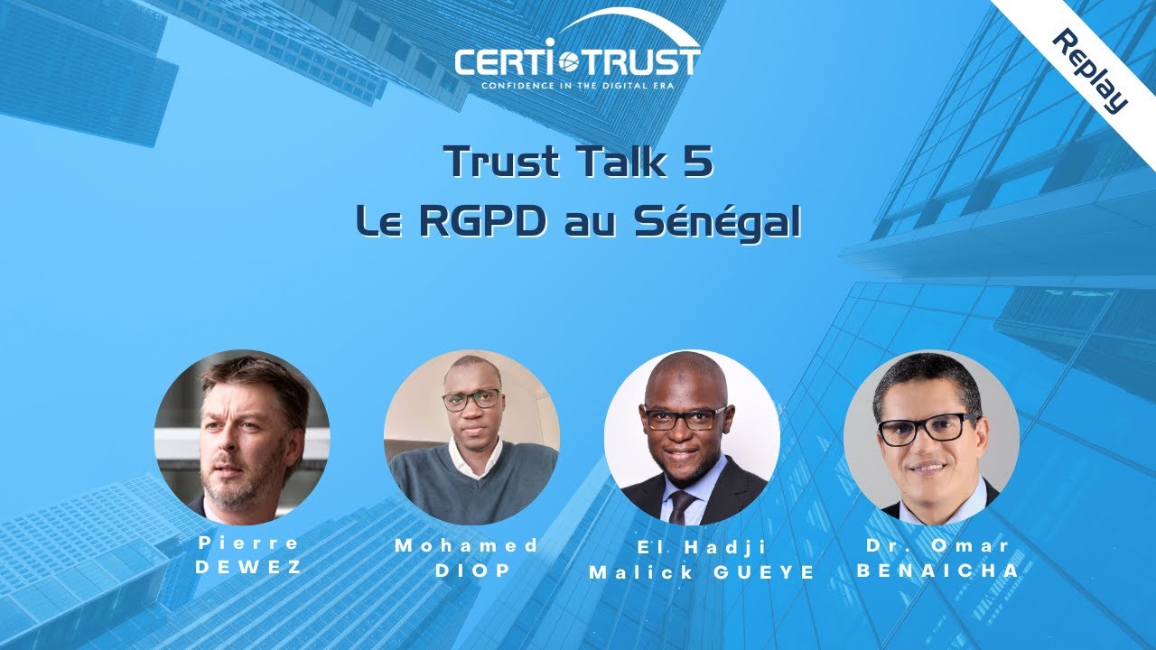 Trust Talk 5 : Le RGPD au Sénégal