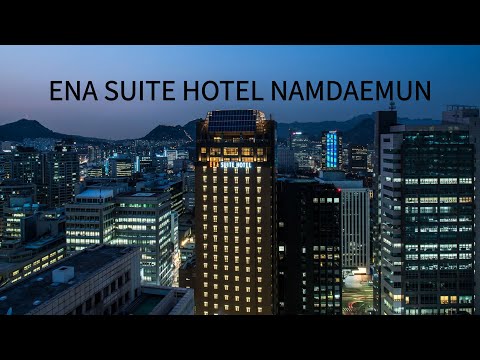ENA SUITE HOTEL NAMDAEMUN SEOUL