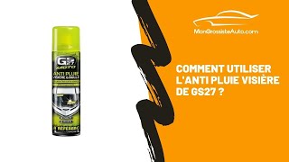 Anti-Pluie GS27 Visière Et Bulle 250ml - Huile et Lubrifiant