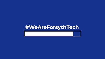 We Are Forsyth Tech