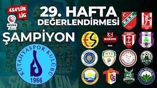 Nesine 3. Lig 29. Hafta Değerlendirmesi | 4X4'LÜK LİG