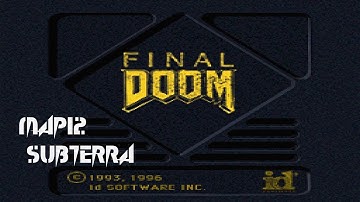 PlayStation Final Doom (PC) - Map12: Subterra (100%) [PSYDoom]