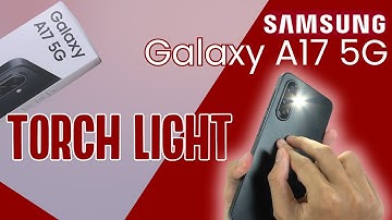 How to Turn On Torch Light on Samsung Galaxy A17 5G
