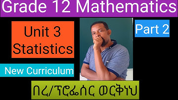 Grade 12 Mathematics ,Unit 3,Statistics ,,Measure