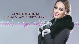 Zina Daoudia - Kharja W Dayra Ydiya Fi Ydih [official Video](2021)زينة  الداودية -يديا فيديه