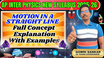 AP Intermediate Physics New Syllabus|| Unit-2 || Motion in a Straight line Full Concept|| Must Watch