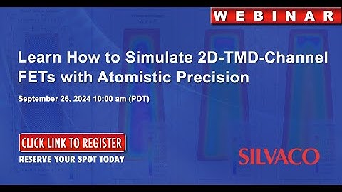 Learn How to Simulate 2D-TMD-Channel FETs with Atomistic Precision