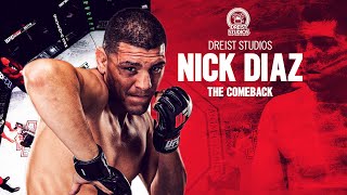 Nick Diaz | THE COMEBACK | 