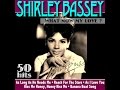 Shirley Bassey - Ev'ry Time We Say Goodbye
