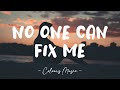 Frawley - No One Can Fix Me (Lyrics) 🎼