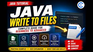 Java Write to Files Explained 🔥 | FileWriter, BufferedWriter, Append & Files.writeString()