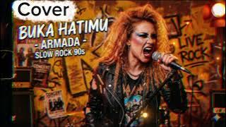 Buka Hatimu Cover Rocks🤘 Energik, Female voice 🎶