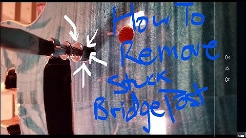 Stuck Bridge Post - How to remove in 30 seconds