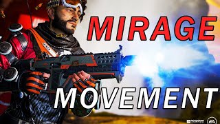 MIRAGE but with MOVEMENT (Apex Legends)