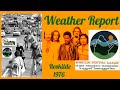 Weather Report  Roskilde 1976