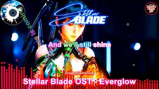 Stellar Blade OST - Everglow Lyrics