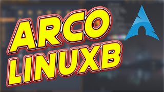 ARCOLINUX - MEJOR DISTRO basada en ARCH - TodoScript