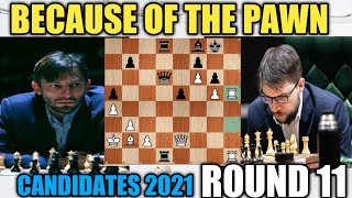 Because Of The Pawn Grischuk Vs Mvl Candidates 2021 Round 11