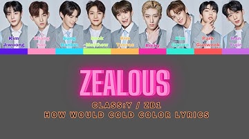 How would ZB1 sing zealous class:y (Male.ver)