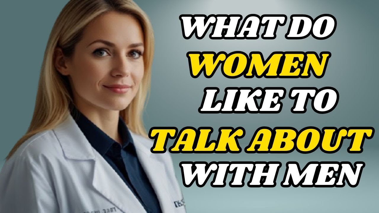 What Do Women Like To Talk About With Men: 8 Things That Make Them Melt ...