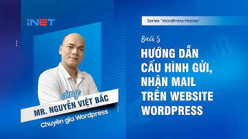 [WordPress Master #5] Hướng dẫn cấu hình gửi, nhận mail trên Website WordPress