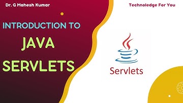 INTRODUCTION TO JAVA SERVLETS