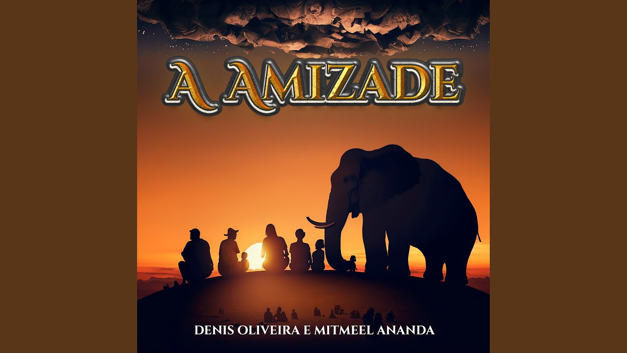 A Amizade (Mitmeel)