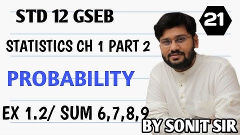 21  exercise 1.2 sum no 6,7,8,9chapter1 probability class12 statistic sonitsir Gujaratboard stat